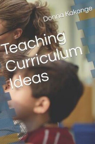 Cover of Teaching Curriculum Ideas