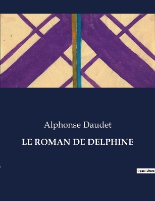 Book cover for Le Roman de Delphine