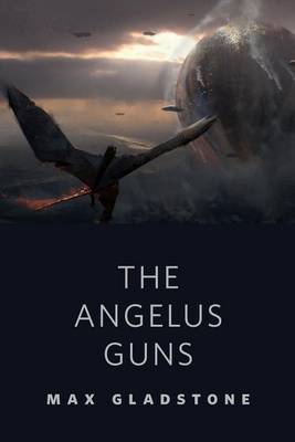 Book cover for The Angelus Guns