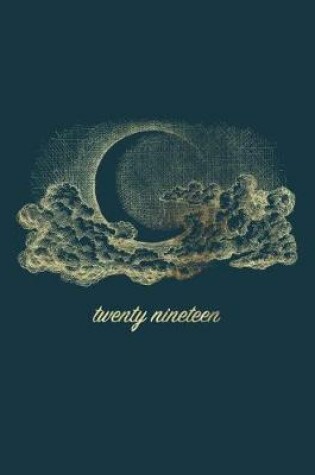 Cover of Twenty Nineteen