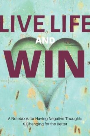 Cover of Live Life and Win!