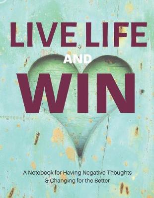 Book cover for Live Life and Win!