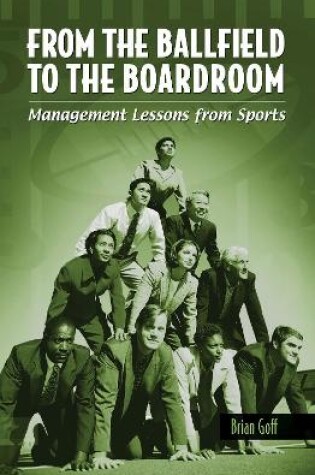 Cover of From the Ballfield to the Boardroom
