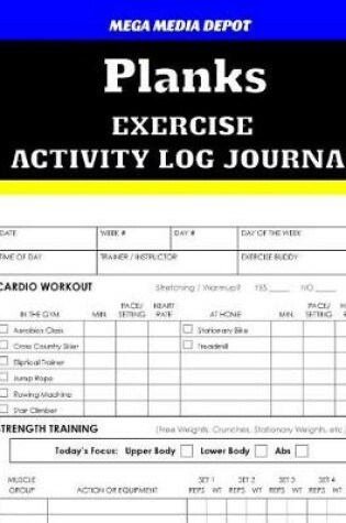 Cover of Planks Exercise Activity Log Journal