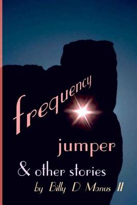 Book cover for Frequency Jumper and Other Stories