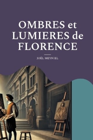 Cover of Ombres et Lumieres de Florence