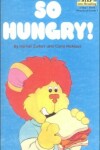 Book cover for So Hungry!