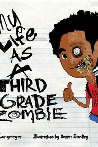 Cover of My Life as a Third Grade Zombie