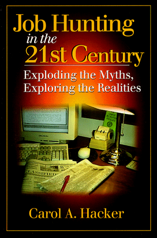 Book cover for Job Hunting in the 21st CenturyExploding the Myths, Exploring the Realities