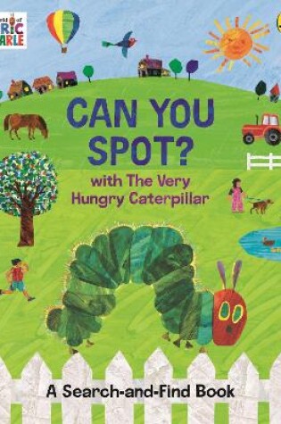 Cover of Can You Spot? with The Very Hungry Caterpillar