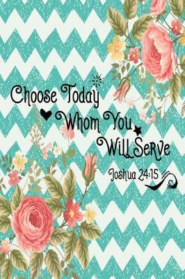 Book cover for Choose Today Whom You Will Serve
