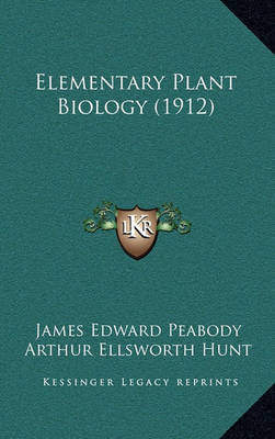 Book cover for Elementary Plant Biology (1912)