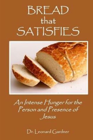 Cover of Bread that Satisfies