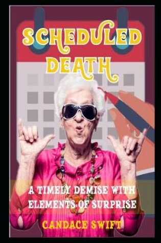 Cover of Scheduled Death