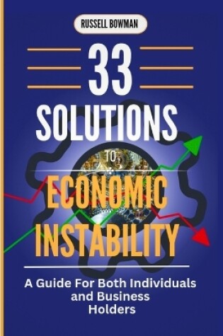 Cover of 33 Solutions to Economic Instability