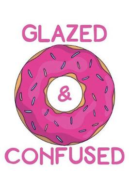 Book cover for Glazed and Confused