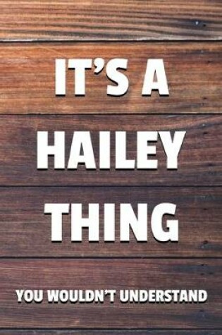 Cover of It's a Hailey Thing You Wouldn't Understand