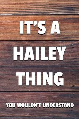 Book cover for It's a Hailey Thing You Wouldn't Understand