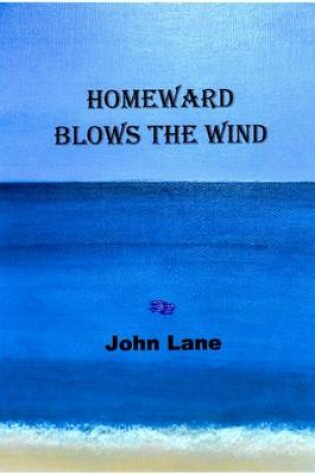 Cover of Homeward Blows the Wind
