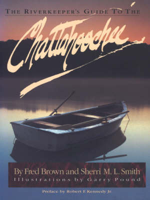 Book cover for The Riverkeeper's Guide to the Chattahoochee