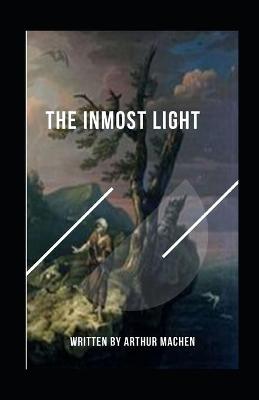 Book cover for The Inmost Light Arthur Machen
