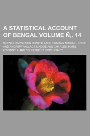 Cover of A Statistical Account of Bengal Volume N . 14