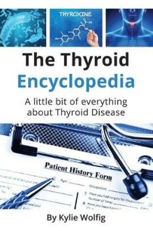 Cover of The Thyroid Encyclopedia