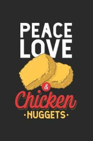 Cover of Peace Love & Chicken Nuggets