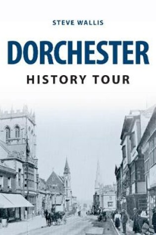 Cover of Dorchester History Tour