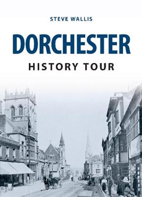 Book cover for Dorchester History Tour