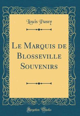 Book cover for Le Marquis de Blosseville Souvenirs (Classic Reprint)