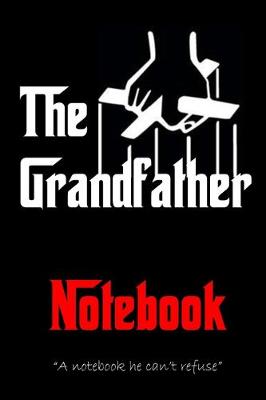 Book cover for THE GRANDFATHER Notebook