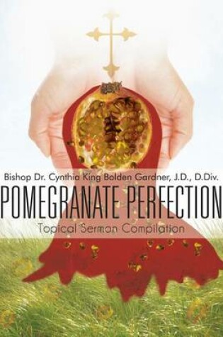 Cover of Pomegranate Perfection