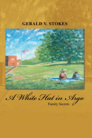 Cover of A White Hat in Argo