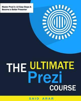 Book cover for The Ultimate Prezi Course