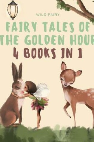 Cover of Fairy Tales of the Golden Hour