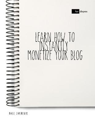 Book cover for Learn How to Instantly Monetize Your Blog