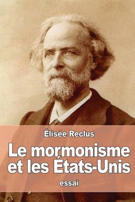 Book cover for Le mormonisme et les Etats-Unis