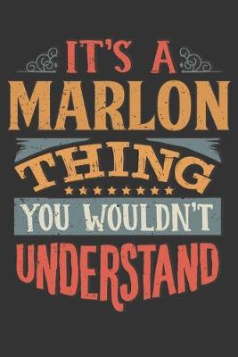 Book cover for Its A Marlon Thing You Wouldnt Understand