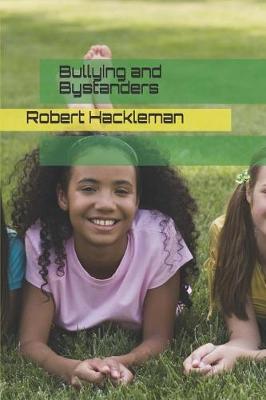 Cover of Bullying and Bystanders