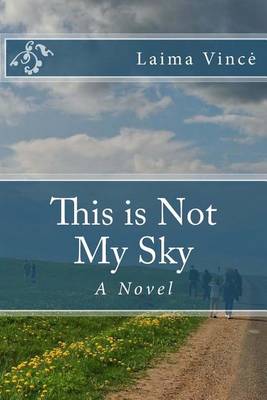 Book cover for This Is Not My Sky