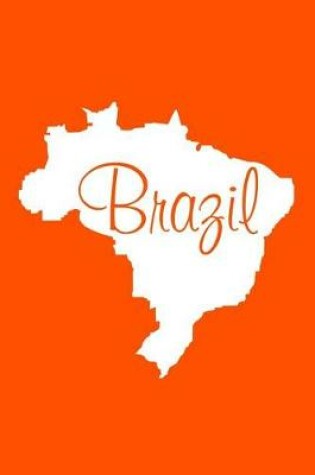 Cover of Brazil - Orange Lined Notebook with Margins