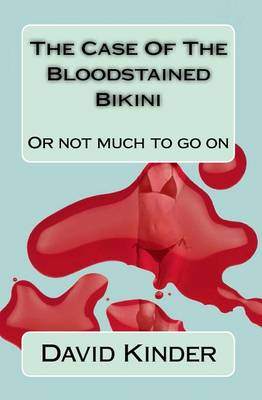 Book cover for The Case Of The Bloodstained Bikini