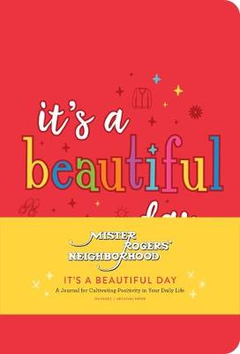 Book cover for Mister Rogers' Neighborhood: It's a Beautiful Day