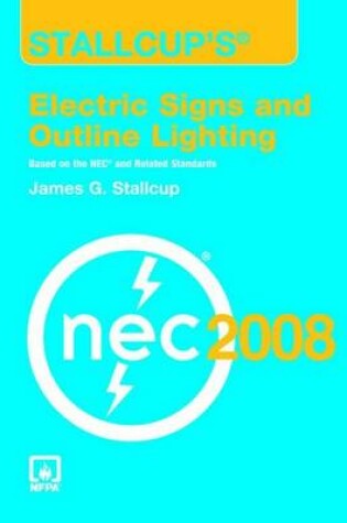 Cover of Stallcup's? Electric Signs and Outline Lighting, 2008 Edition