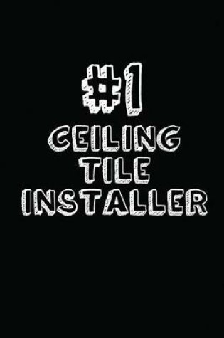 Cover of #1 Ceiling Tile Installer