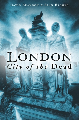 Book cover for London: City of the Dead