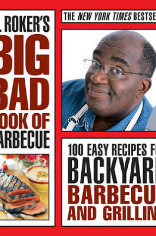 Cover of Al Roker's Big Bad Book of Barbecue