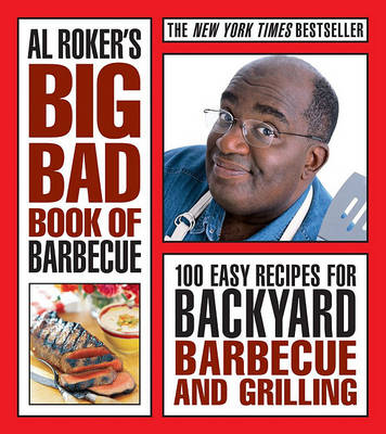 Book cover for Al Roker's Big Bad Book of Barbecue