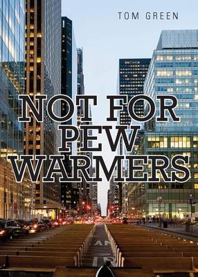 Book cover for Not for Pew Warmers